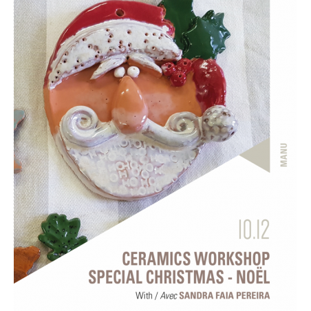 ManuKultura : Ceramics workshop : Special Christmas - Noël (Sandra Faia Pereira)